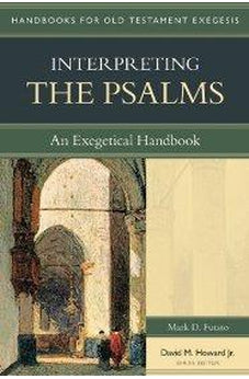 Interpreting the Psalms: An Exegetical Handbook