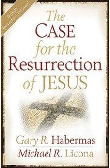 The Case for the Resurrection of Jesus 9780825427886