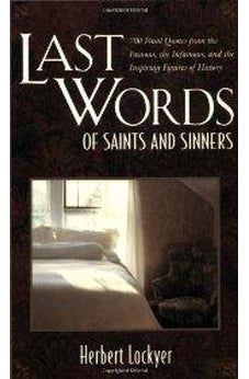 Last Words of Saints and Sinners 9780825431579