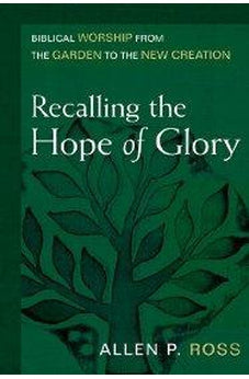 Recalling the Hope of Glory 9780825435782