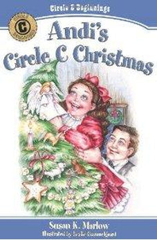 Andi's Circle C Christmas (Circle C Beginnings Book 6) 9780825441875