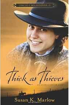 Thick as Thieves (Circle C Milestones Book 1) 9780825443671