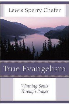 True Evangelism: Winning Souls Through Prayer (Kregel Classics) 9780825443725
