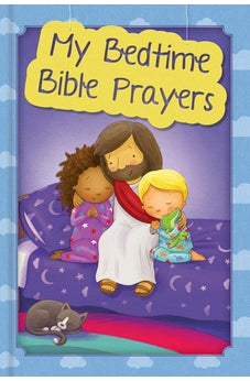 My Bedtime Bible Prayers 9780825446337