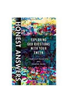 Honest Answers: Exploring God Questions with Your Tween