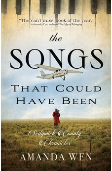 The Songs That Could Have Been (Sedgwick County Chronicles, 2) 9780825447693