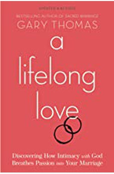 A Lifelong Love: Updated & Revised 9780830781201
