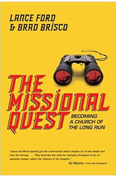 The Missional Quest: Becoming a Church of the Long Run (Forge Partnership Books)