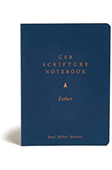 CSB Scripture Notebook, Esther: Read. Reflect. Respond.