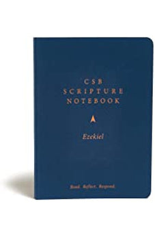 CSB Scripture Notebook, Ezekiel: Read. Reflect. Respond. (CSB Scripture Notebooks)