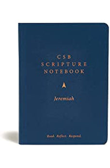 CSB Scripture Notebook, Jeremiah: Read. Reflect. Respond. 9781087731315