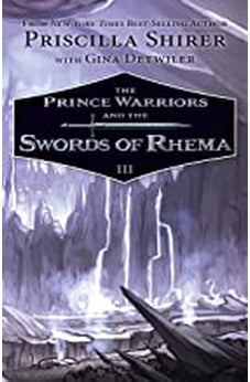 The Prince Warriors and the Swords of Rhema (Book 3 of 4-The Prince Warriors)