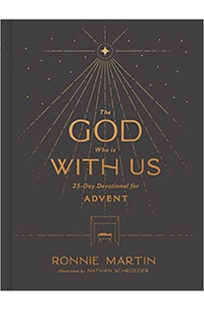 The God Who Is with Us: 25-Day Devotional for Advent 9781087753577