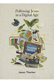 Following Jesus in a Digital Age