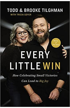 Every Little Win: How Celebrating Small Victories Can Lead to Big Joy 9781400229109