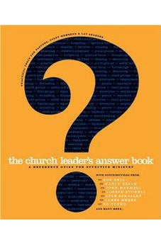 The Church Leader's Answer Book: A Reference Guide for Effective Ministry 9781414303543