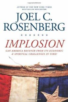 Implosion: Can America Recover from Its Economic and Spiritual Challenges in Time? 9781414319674