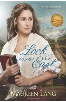 Look to the East (The Great War Book 1) 9781414338958