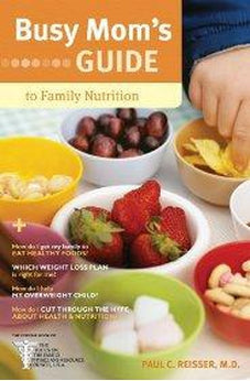 Busy Mom's Guide to Family Nutrition 9781414364605