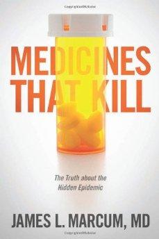 Medicines That Kill: The Truth about the Hidden Epidemic