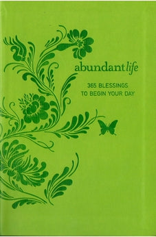 Abundant Life 365 Blessings To Begin Your Day 9781414389769