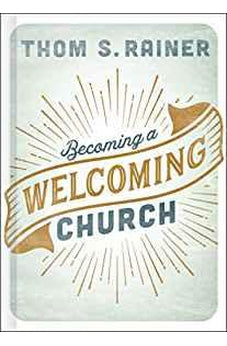 Becoming a Welcoming Church 9781462765454