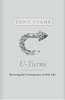 U-Turns: Reversing the Consequences in Your Life