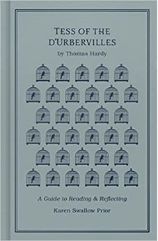 Tess of the d'Urbervilles: A Guide to Reading and Reflecting (Read and Reflect with the Classics) 9781462796694