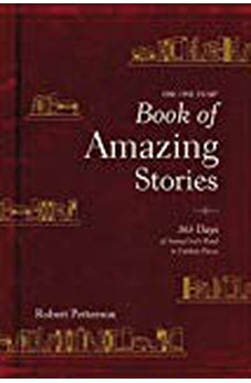The One Year Book of Amazing Stories: 365 Days of Seeing God's Hand in Unlikely Places 9781496424013