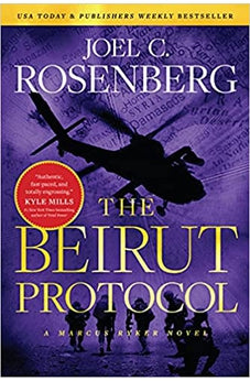 The Beirut Protocol: A Marcus Ryker Series Political and Military Action Thriller: (Book 4)