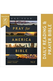 NLT The One Year Pray for America Bible Inspirational Daily Bible with Non-Partisan Prayer Prompts 9781496443731