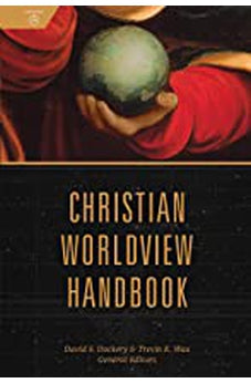 Christian Worldview Handbook