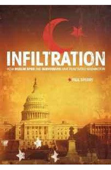 Infiltration: How Muslim Spies and Subversives have Penetrated Washington 9781595552488
