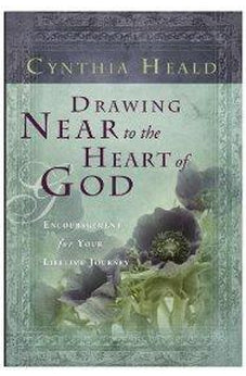 Drawing Near to the Heart of God: Encouragement for Your Lifetime Journey (Navpress Devotional Readers) 9781615216222