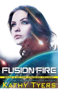 Fusion Fire (Firebird Book 2)