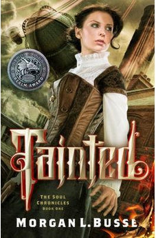 Tainted (The Soul Chronicles Book 1) 9781621840671