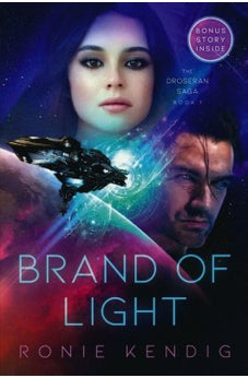 Brand of Light (Volume 1) (The Droseran Saga) 9781621840954
