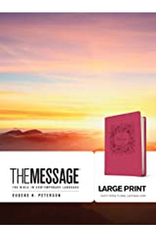 The Message Large Print (Leather-Look, Dusty Rose Floral): The Bible in Contemporary Language