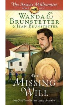 The Missing Will (The Amish Millionaire Book 4) 9781634092067