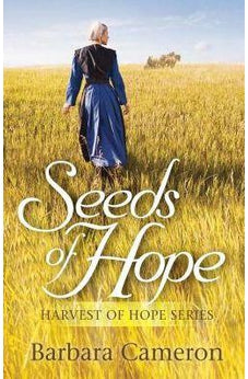 Seeds of Hope (Harvest of Hope Series Book 1) 9781683700555