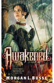 Awakened (The Soul Chronicles Book 2)