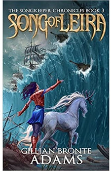 Song of Leira (Volume 3) (The Songkeeper Chronicles) 9781683700869