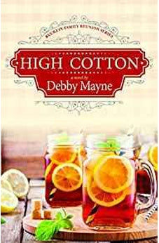 High Cotton (Bucklin Family Reunion Book 1) 9781683701309