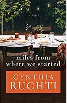 Miles from Where We Started: A Novel