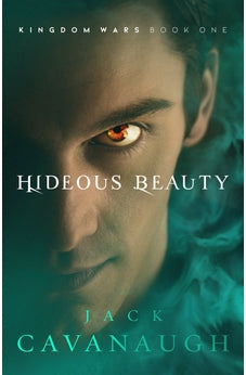 Hideous Beauty (Volume 1) (Kingdom Wars)