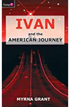 Ivan And the American Journey (Flamingo Fiction 9-13s)