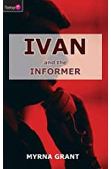 Ivan and the Informer (Flamingo Fiction 9-13s) 9781845501341