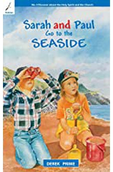 Sarah And Paul Go to the Seaside (Sarah & Paul) 9781845501594