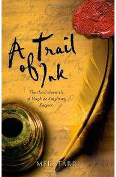 A Trail of Ink (Chronicles of Hugh de Singleton, Surgeon Book 3)
